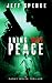 Bring Not Peace by Jeff Spence