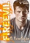 FIREEVIL: A Revelação #2 (Portuguese Edition) FIREEVIL: A Revelação #2 (Portuguese Edition)