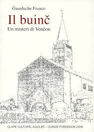 Il buinč: un misteri di Venčon