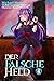Der Falsche Held, Volumen 4