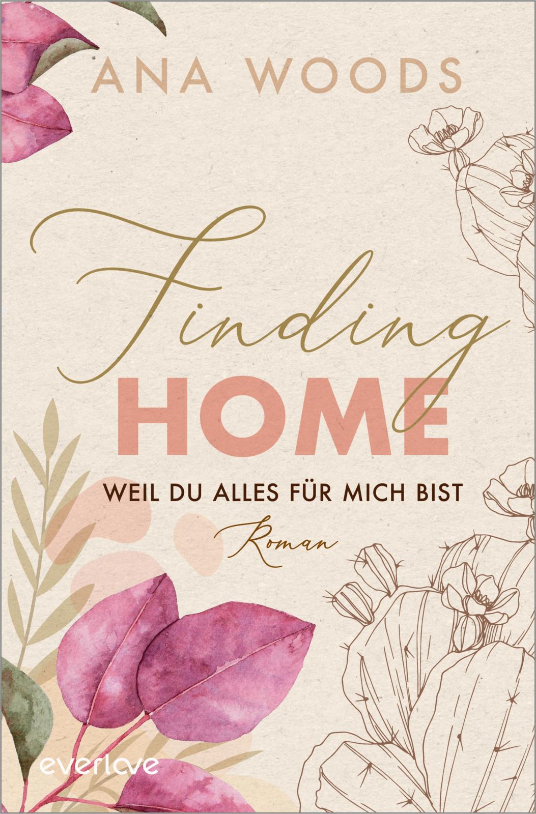 Finding Home: Weil du alles für mich bist (Make a Difference, #2)