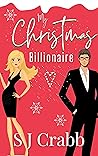 My Christmas Billionaire by S.J. Crabb