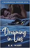 Drowning in Lies
