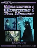 GURPS Monster Hunters 2: The Mission