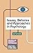 Issues, Debates and Approaches in Psychology (Bloomsbury Insights in Psychology series)