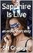 Sapphire Is Live: an erotic...