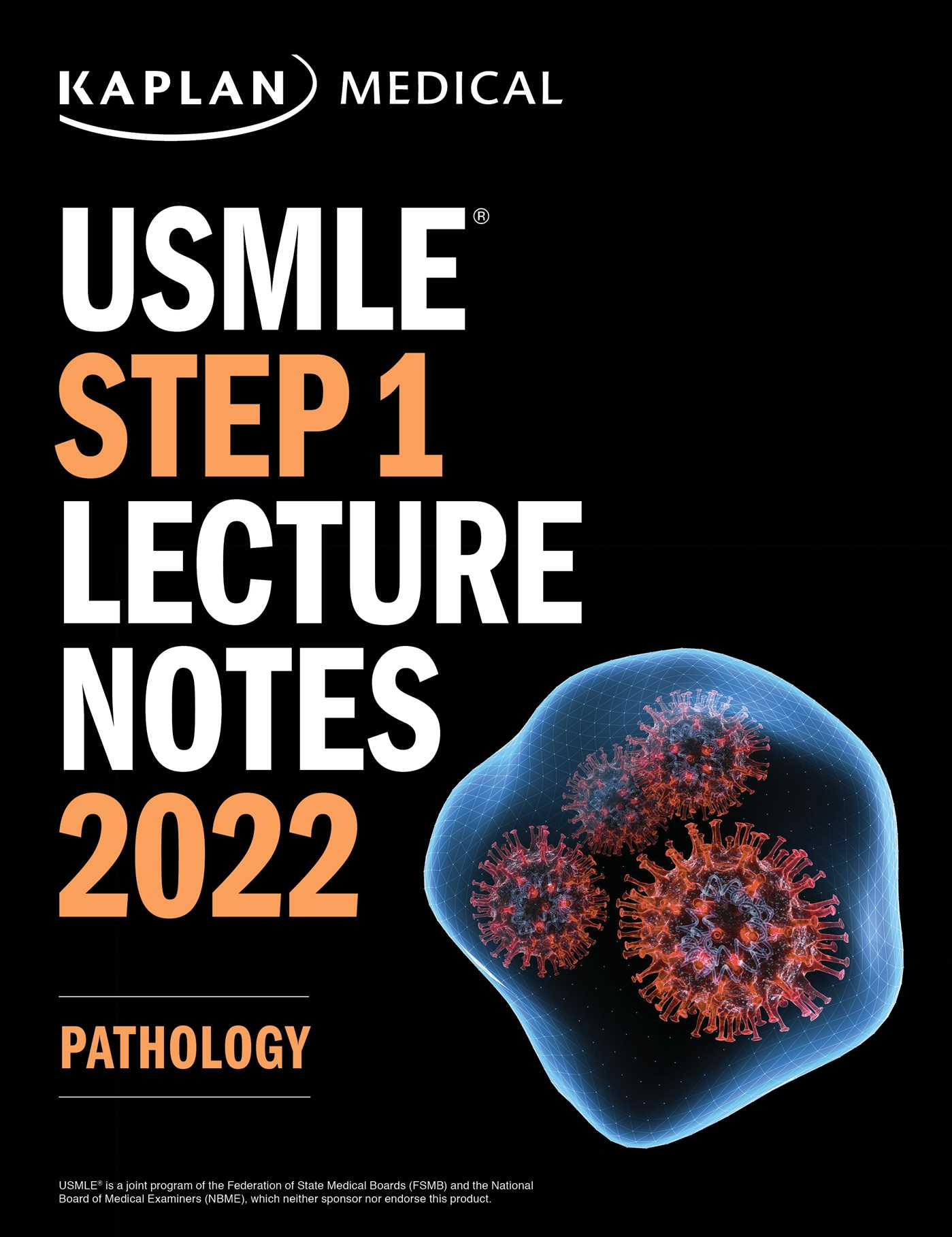 USMLE Step 1 Lecture Notes 2022: Pathology (USMLE Prep)