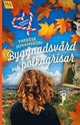 Byggnadsvård och polkagrisar