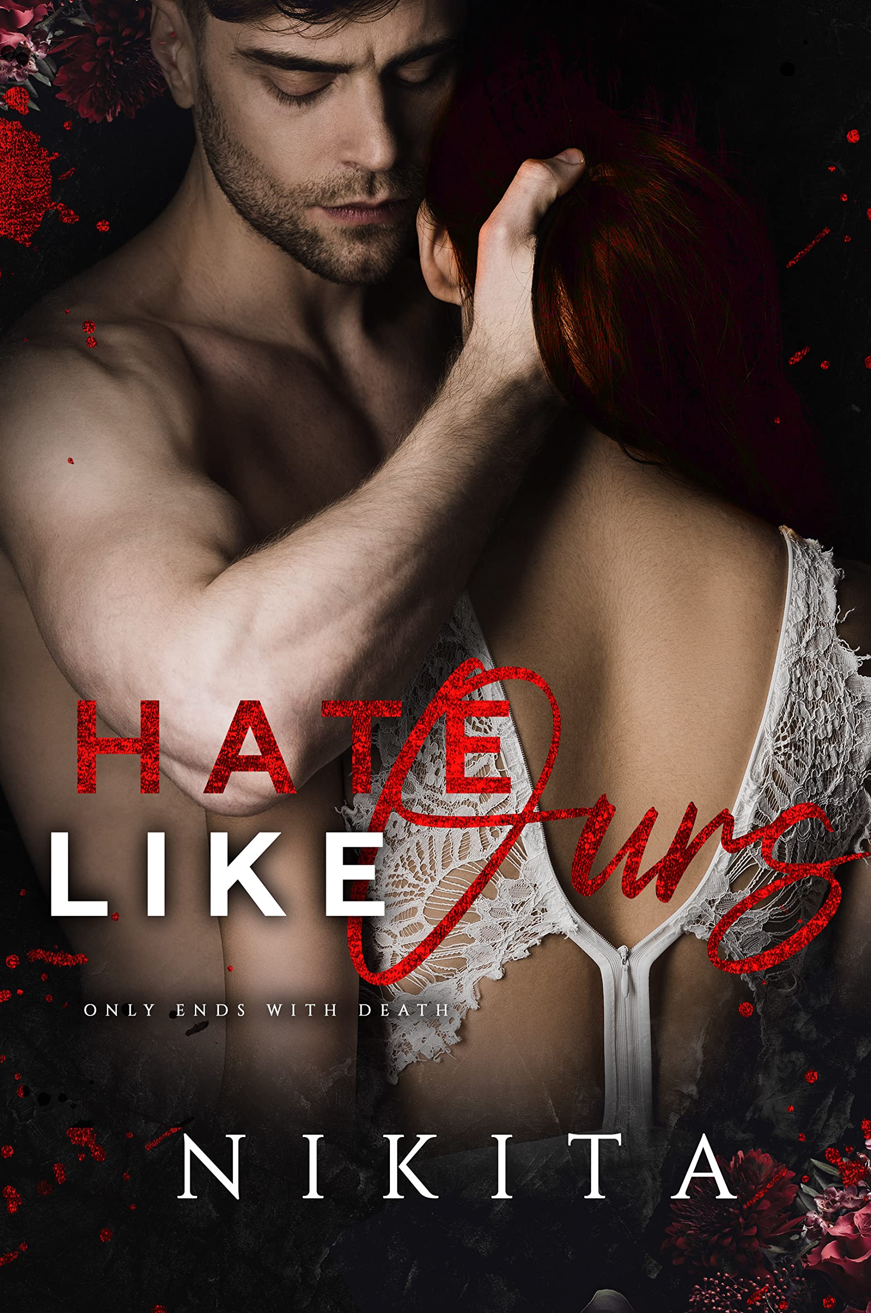 Hate Like Ours: The Hate/Love Duet Book 1 (Riverside Hate #1)