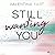 Still Wanting You (Still You, #2)