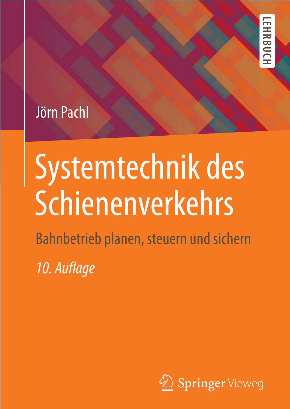 Systemtechnik des Schienenverkehrs.