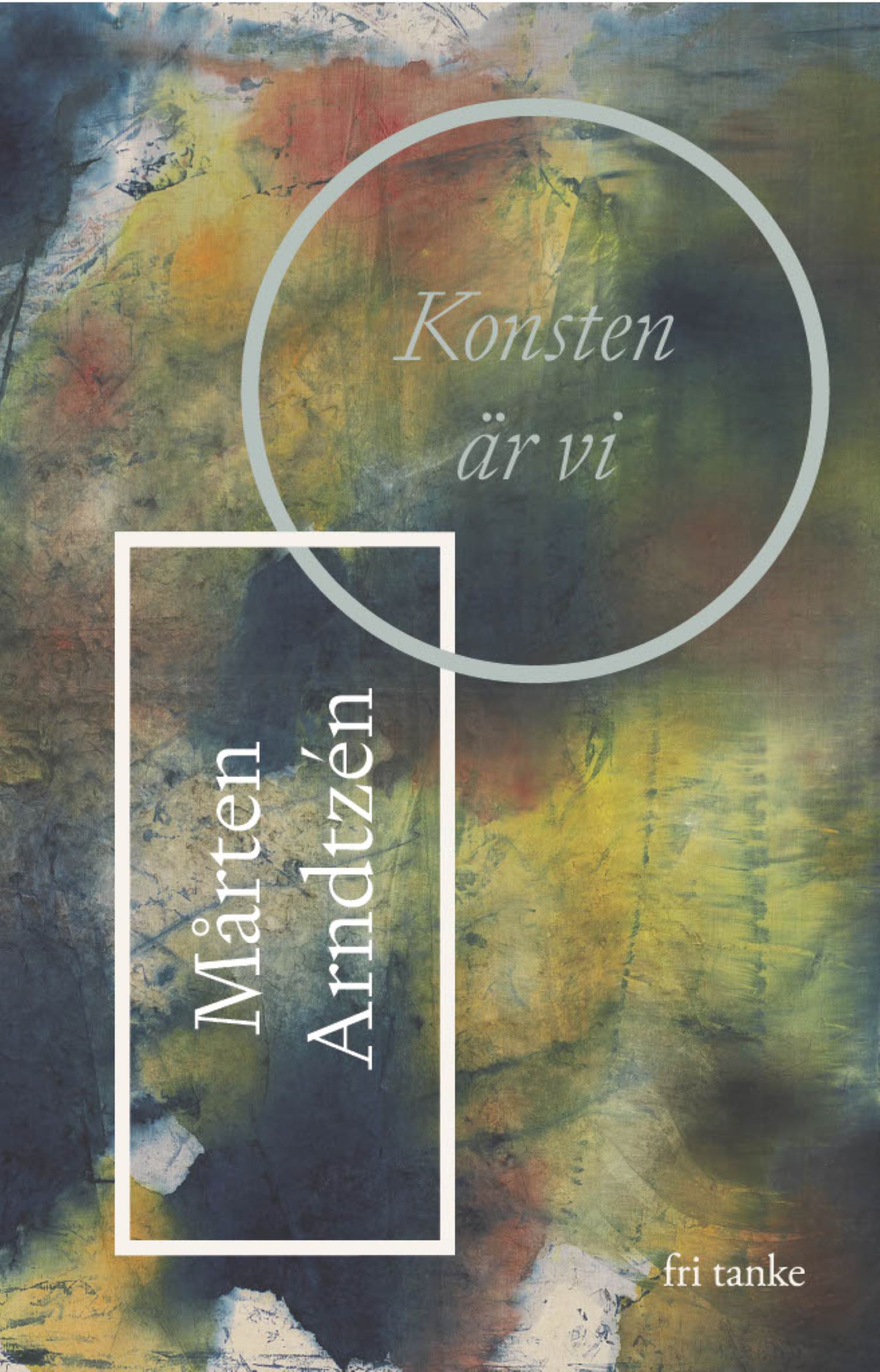Konsten är vi (Hardcover)