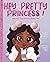 Hey Pretty Princess!: Disco...