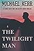 The Twilight Man (Laura Scott)