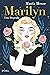 Marilyn: Eine Biografie