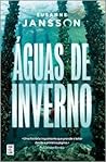 Águas de Inverno by Susanne Jansson
