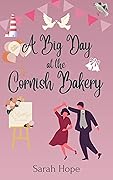 A Big Day at The Cornish Bakery