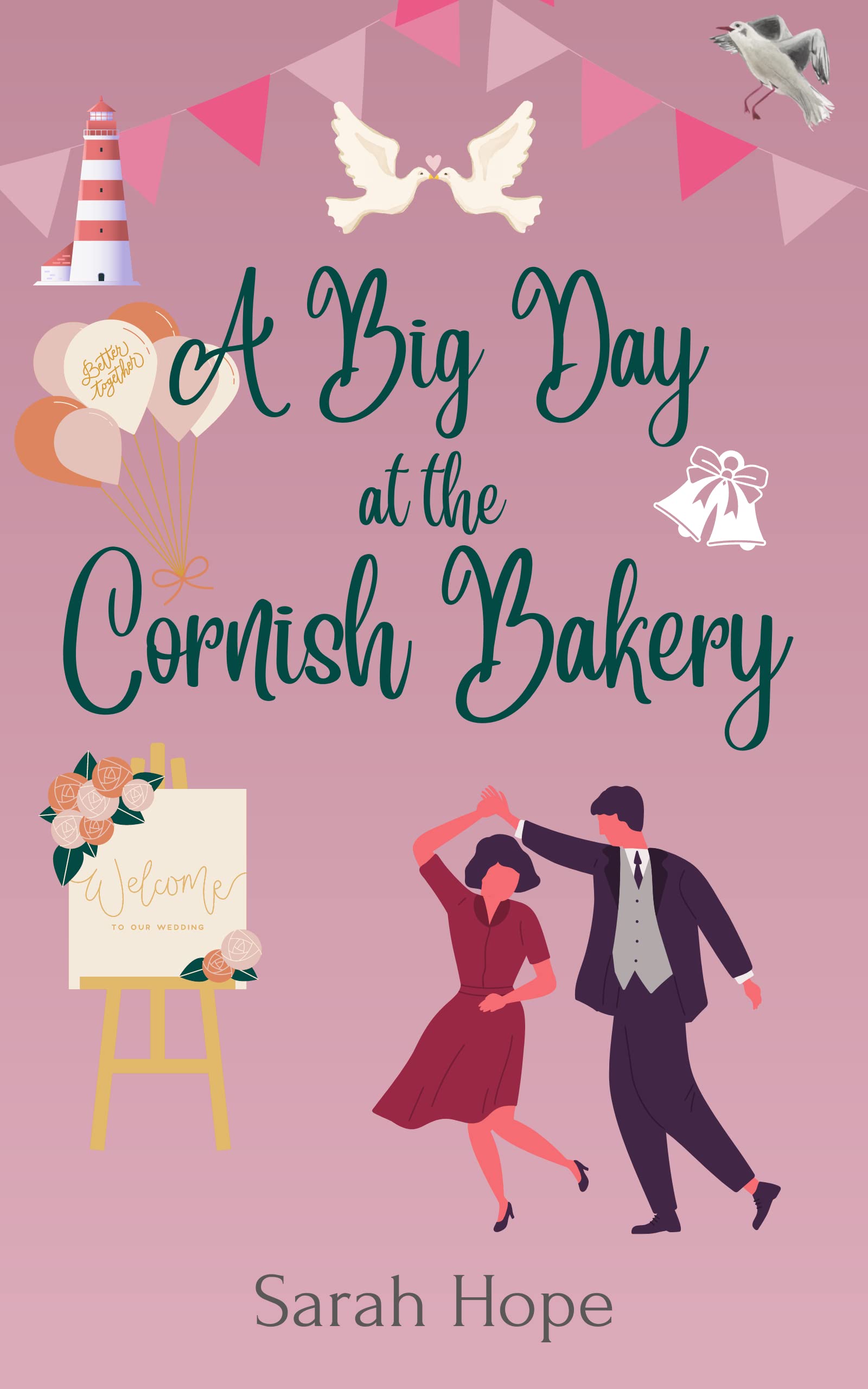 A Big Day at The Cornish Bakery (Escape To... The Cornish Bakery Book 13)