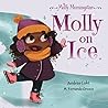 Molly Morningstar Molly On Ice by Andrea Coke
