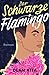 Der Schwarze Flamingo