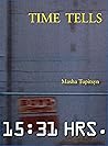 Time Tells, Vol. 1