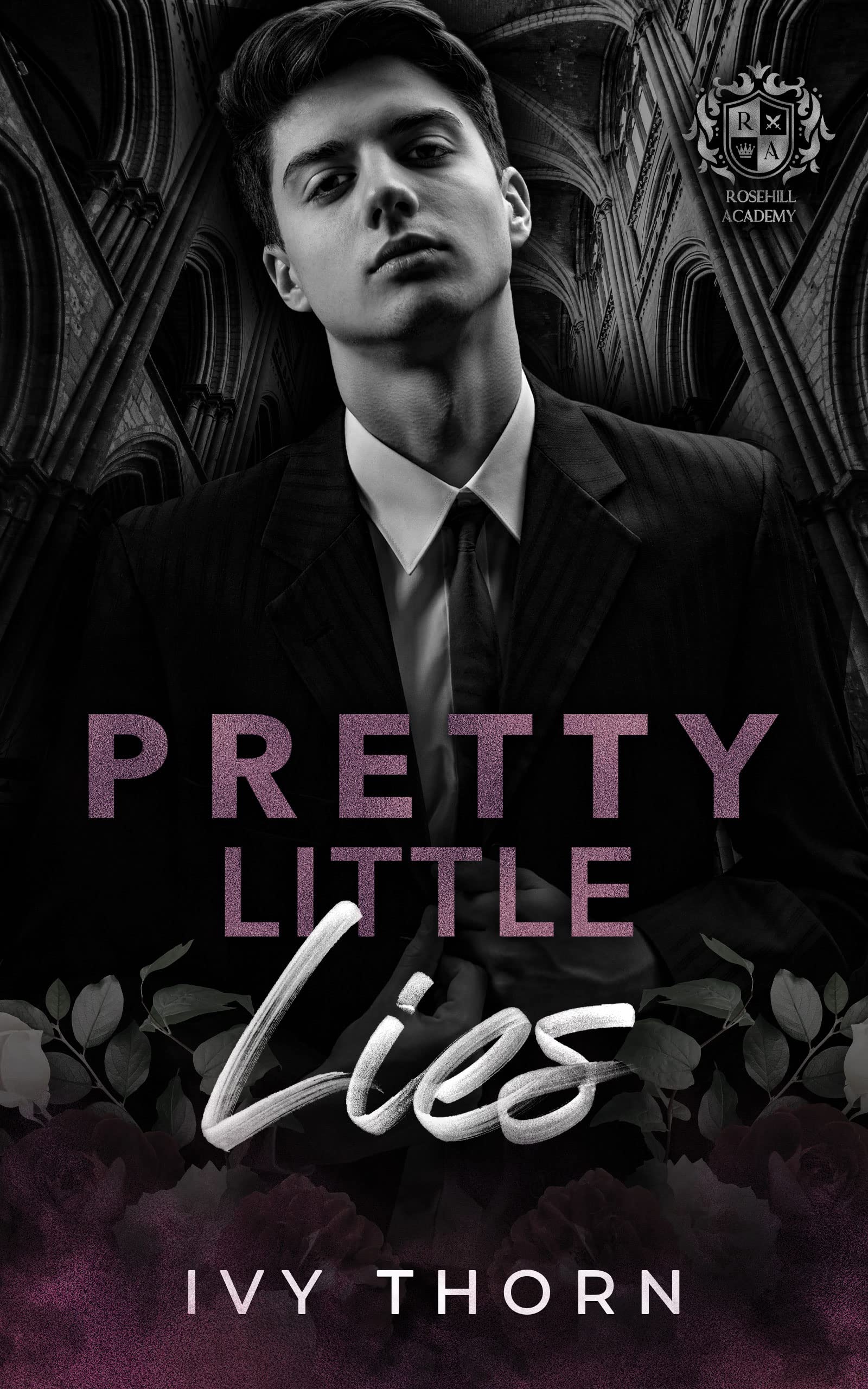 Pretty Little Lies (Rosehill Academy, #1)