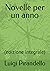 Novelle per un anno: (edizione integrale) (Italian Edition)
