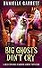 Big Ghosts Don't Cry (Beechwood Harbor Ghost Mystery #7)