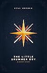 The Little Drummer Boy: A Short Story