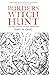 Borders Witch Hunt: The Story of the 17th Century Witchcraft Trials in the Scottish Borders