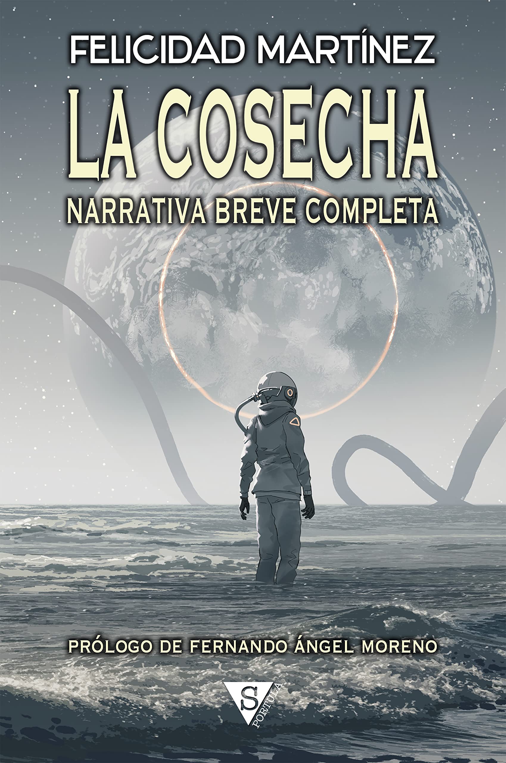 La cosecha: Narrativa breve completa (Spanish Edition)