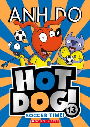 HotDog! Soccer Time (Hot Dog #13)