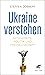 Ukraine verstehen by Steffen Dobbert