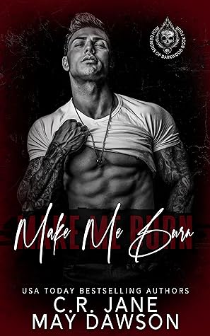 Make Me Burn (Rich Demons of Darkwood #4)