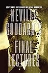 Neville Goddard's Final Lectures