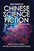New Voices in Chinese Science Fiction