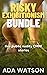 Risky Exhibitionism Bundle by Ada Watson