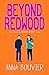 Beyond Redwood (A YA Gay Lo...