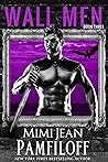 WALL MEN #3 by Mimi Jean Pamfiloff