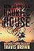 How to Build a Haunted House: Strange, Unsettling, and Unforgettable Tales (Never Sleep Again)