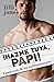 ¡Hazme tuya, papi! by Lilli James