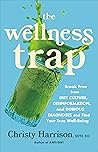 The Wellness Trap by Christy Harrison