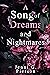 A Song of Dreams and Nightm...