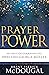 Prayer Power: 40 Days of Learning to Pray Like George Müller
