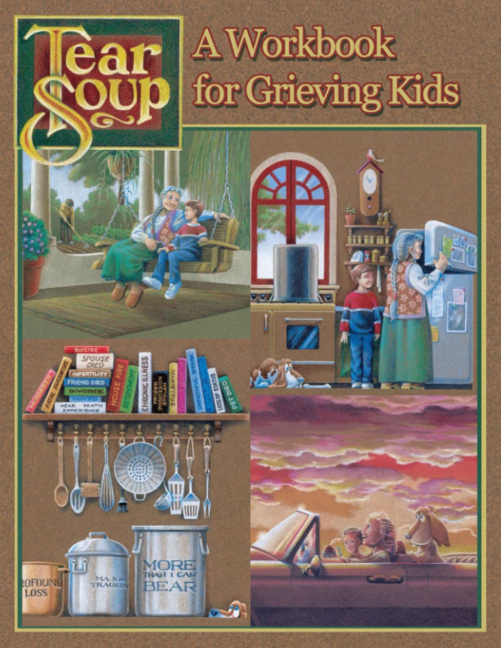 Tear Soup: A Workbook for Grieving Kids (Paperback)
