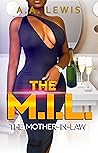 The M.I.L: The Mo...