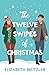 The Twelve Swipes of Christmas