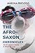 The Afro-Saxon Chronicles