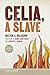 Celia, a Slave (Gender and Slavery Book 5)