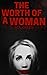 The Worth of a Woman